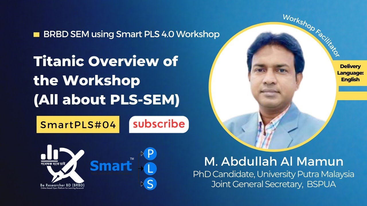 SmartPLS#04: Titanic Overview of the Workshop (All about PLS-SEM) | SEM ...