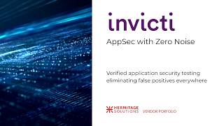 Invicti: Verified application security, zero noise | Hermitage Solutions vendor portfolio 2026