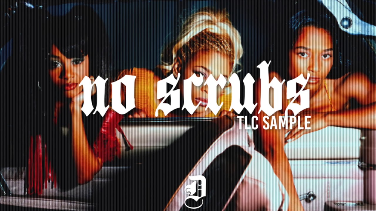 TLC Sample Type Beat 2018 "No Scrubs" Free Type Beat Trap