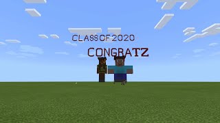 Congratulations Class of 2020 (Final CAS Project)