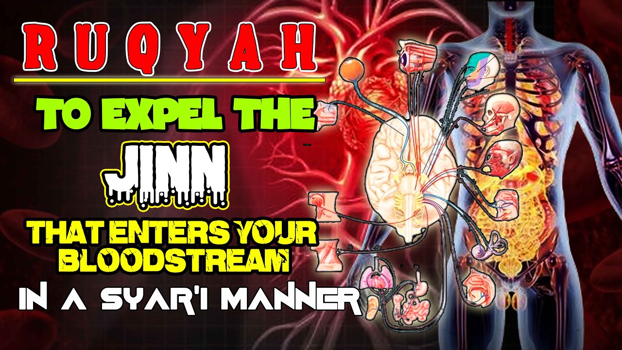 Рукия по уничтожению джиннов, живущих в крови, голове и других органах тела.