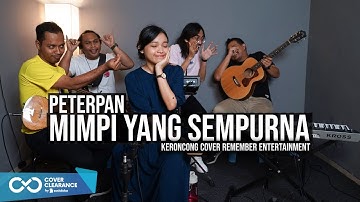 [ KERONCONG ] Peterpan - Mimpi Yang Sempurna cover Remember Entertainment
