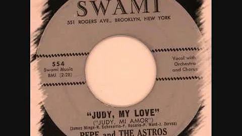 Pepe & Astros - Judy My Love