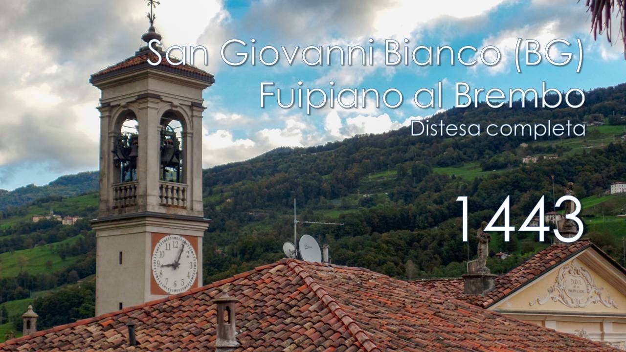 Le campane di San Giovanni Bianco (BG) - fraz. Fuipiano al Brembo
