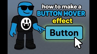 How to make a button hover effect in Roblox Studio