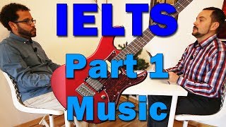 IELTS Part 1 Music 8.5