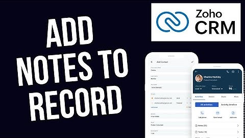 How to Add Notes to Records in Zoho CRM 2025?