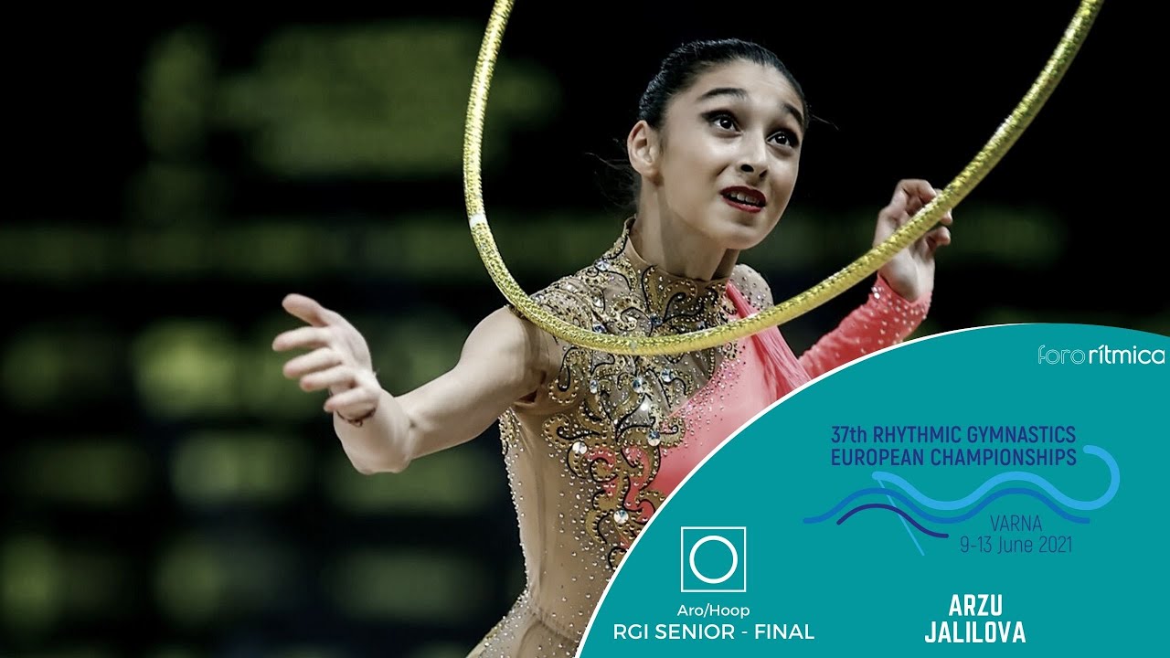Arzu Jalilova (aro / hoop) - Final Individual European Championship Varna 2021