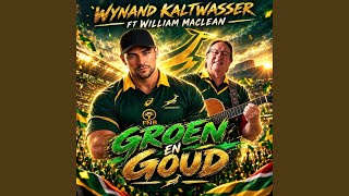 Groen en Goud (feat. Wynand Kaltwasser)