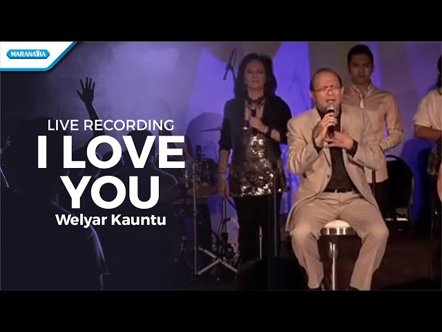 Welyar Kauntu - I love You