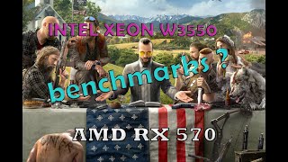 Far Cry 5 on Intel Xeon w3550 & AMD RX570 4GB | Benchmarks and Gameplay