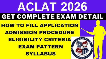 ACLAT 2026 Notification (Out), Application, Dates, Eligibility, Syllabus, Pattern, Admit Card