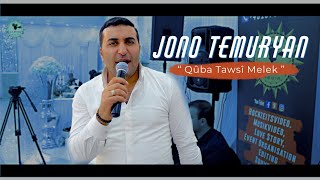 Jono Temuryan - Qûba Tawsî Melek Rzgan & Nazik Dawata Ezdia 2019