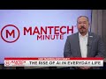 MANTECH Minute: AI Is Everywhere