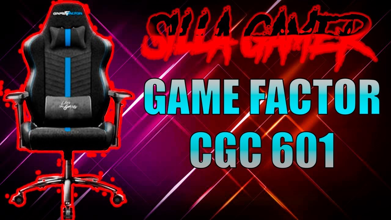 REVIEW DE MI NUEVA SILLA GAMER Game factor CGC601!!! - YouTube
