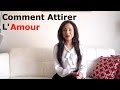 Comment Attirer L'Amour - Alexandra Villarroel Abrego