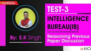 Intelligence Bureau(IB) Reasoning previous paper  Test-3 !!! by SKSINGH SIR