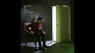 Mayer Hawthorne   Where Does This Door Go   01   Problematization   02   Back Seat Lover