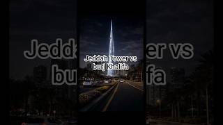 Jeddah Tower vs Burj Khalifa | Construction Journey Comparison 🔥