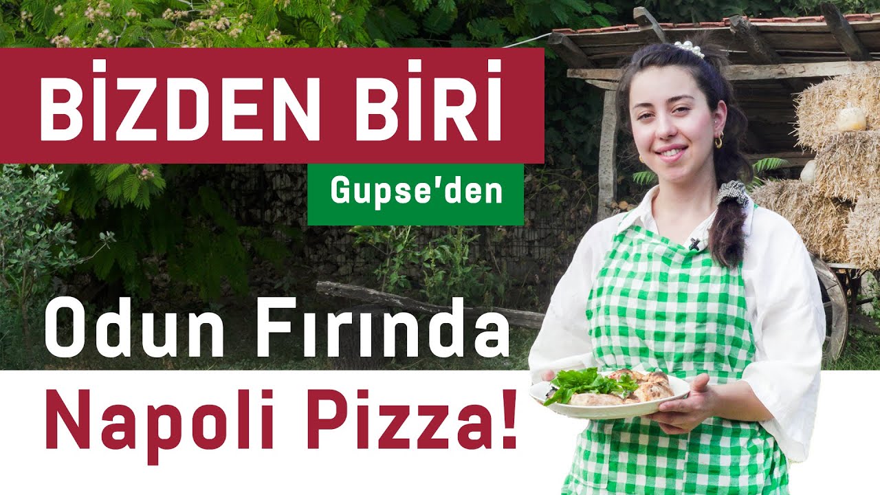 Bizden Biri Tellioğlu - Gupse'den ile Napoli Pizza Yapımı ve Fazlası