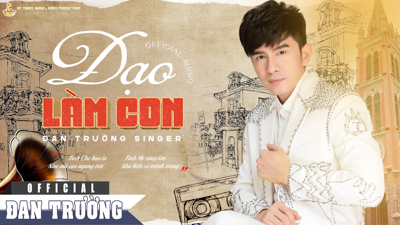 ĐẠO LÀM CON | ĐAN TRƯỜNG