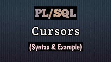 What are Cursors in PL SQL || How to create Explicit Cursors in PL SQL || Explained with Example