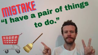 English Mistake - Pair/Couple/Group/Set - “I have a pair of things to do.” #english #couple #pair