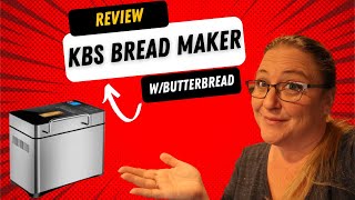 KBS BREAD MAKER REVIEW W/BUTTER BREAD!