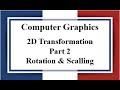 Lec:11| 2D Transformation| Rotation & Scaling Problem Solving | Computer Graphics | Bangla Tutorial