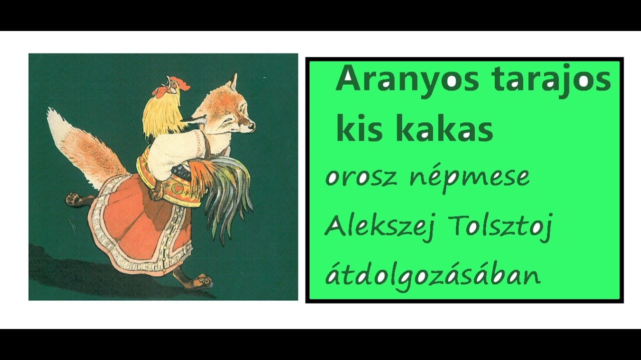 Aranyos tarajos kis kakas orosz népmese