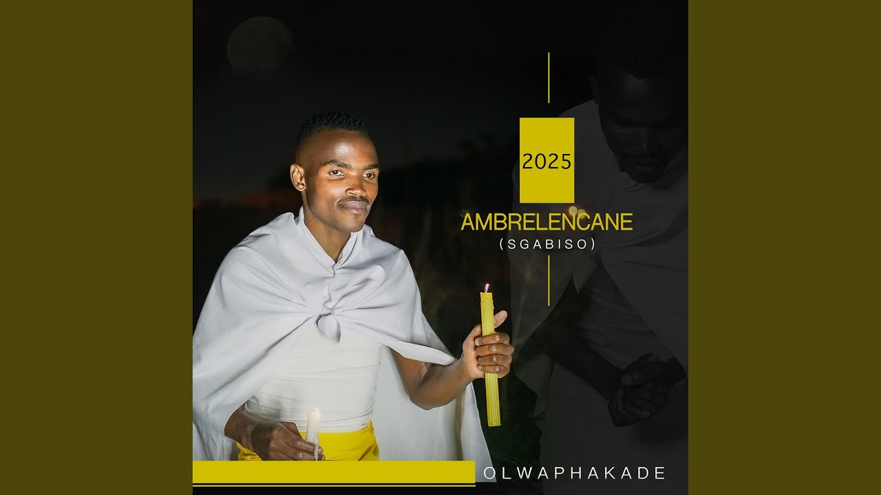 Watch Olwaphakade on YouTube Watch Olwaphakade on YouTube