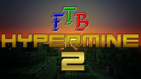 Minecraft Feed The Beast - Hypermine - Ep 2 - Up Up And Away