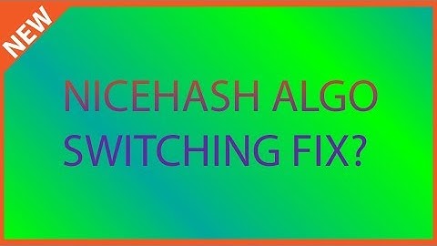 Nicehash fixes algorithm switching?