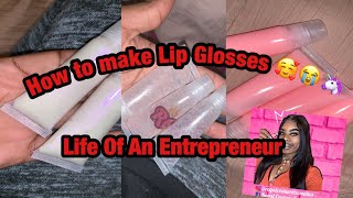 Lip gloss ,life of an entrepreneur ...