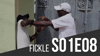 Fickle S01 E08 - Official