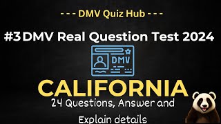 2024 California DMV real written test 3 ( REAL TEST questions, answers & explains)