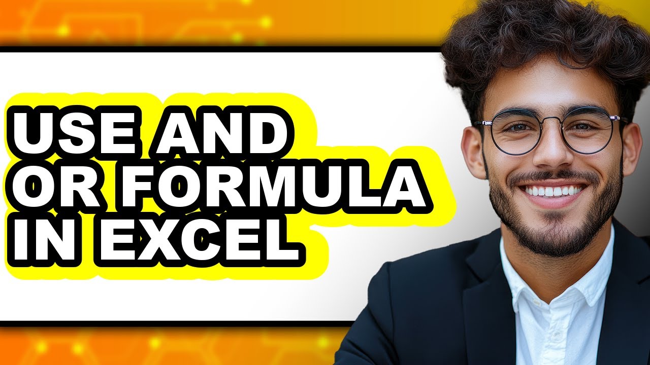 How to Use and or Formula in Excel - Full Comparison - YouTube