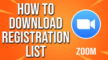 How To Download Registration List Zoom Tutorial