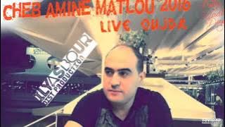 Cheb Amine Matlou   Hiya Tzawjat 2016