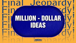 Million-Dollar Ideas | Final Jeopardy! | CELEBRITY JEOPARDY!