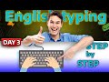 DAY 3 english TYPING Basic To Advance// English Typing kaise shikhe