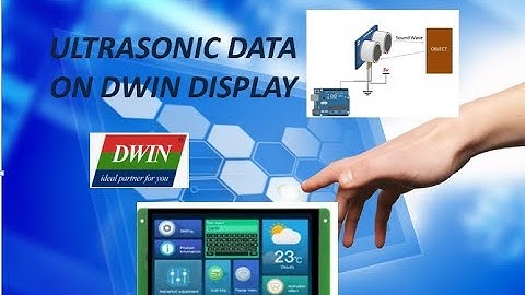 #4 DWIN HMI Displaying Data Variables Ultrasonic Data