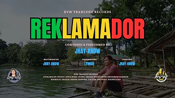 Jhay-know - REKLAMADOR (Official Lyric Video) | RVW