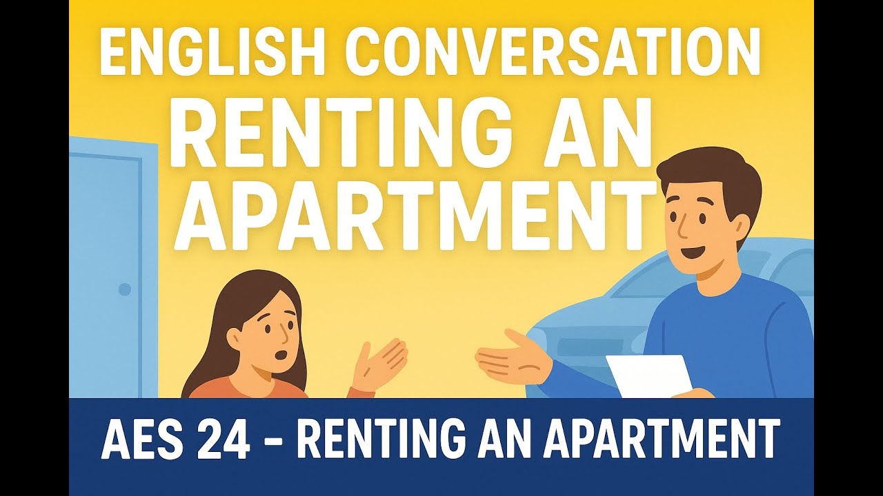 English Speaking Practice – Renting an Apartment | Daily English Conversation (AES 24)