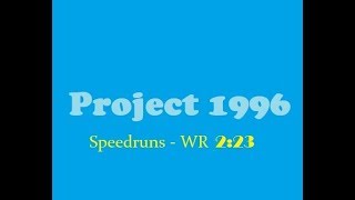 (old) June 13 - Project 1996 V0.3.0a WR 2:23