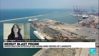 Beirut probe stalled again amid series of lawsuits • FRANCE 24 English
