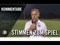 Die Stimmen zum Spiel | Tennis Borussia Berlin - SC Staaken (2. Spieltag, NOFV-Oberliga Nord)