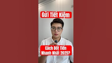 Gửi Tiết Kiệm Ngân Hàng Là Cách Đốt Tiền Nhanh Nhất 2025? #tintuc #chinhtri #kinhte