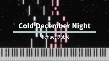 Cold December Night - Michael Bublé [Piano Tutorial]