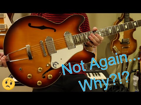 I'm  Returning Another Vintage Guitar?!?...1966 Epiphone Casino | fail